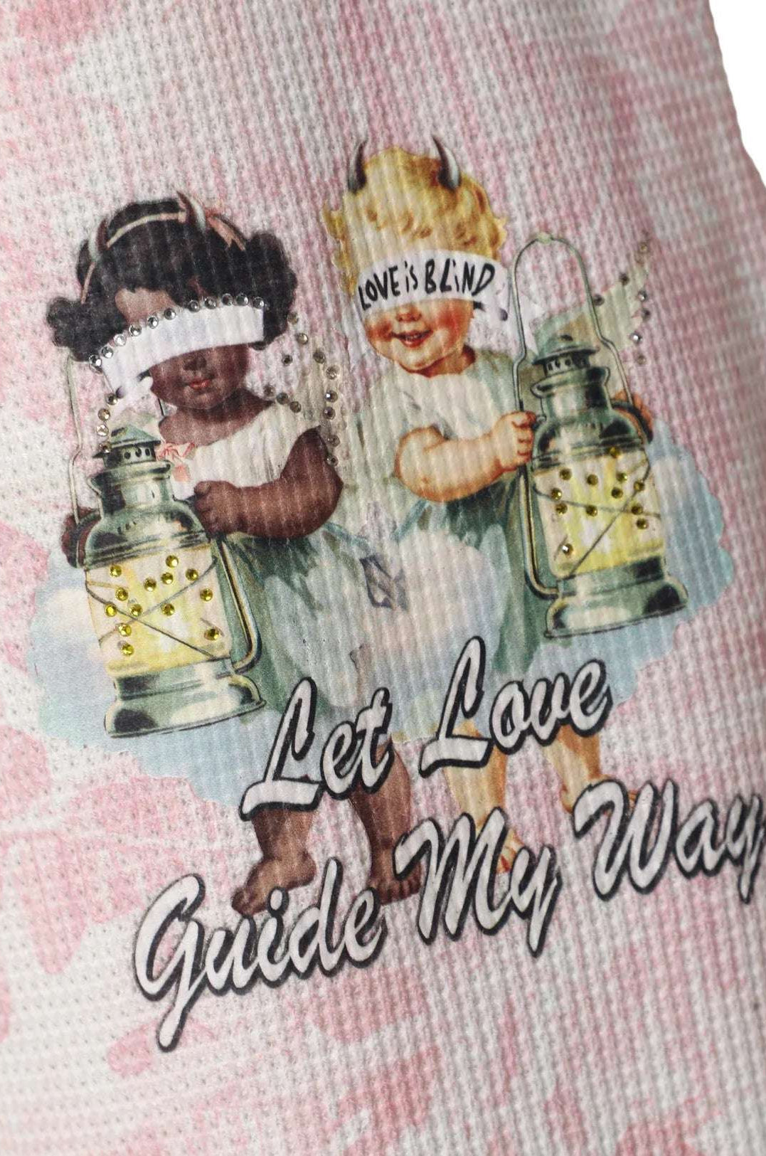 Boys Lie Let Love Guide My Way Kimmy Jogger Pant