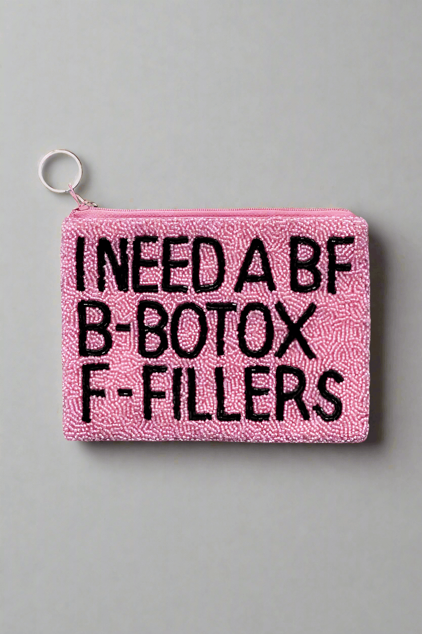 Tiana Designs Hand Beaded I Need a BF Coin Purse Purse by Tiana New York as seen on celebrities
