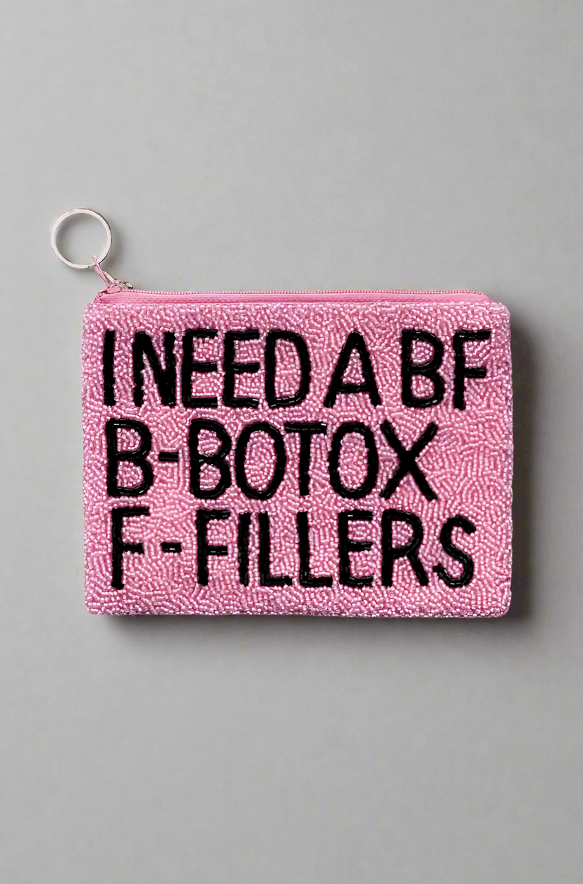 Tiana Designs Hand Beaded I Need a BF Coin Purse Purse by Tiana New York as seen on celebrities