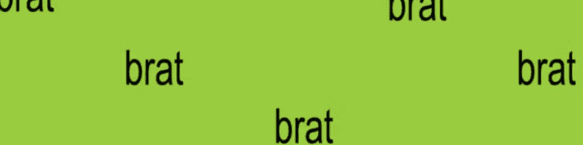 Bratcore - Spoiled Brat 