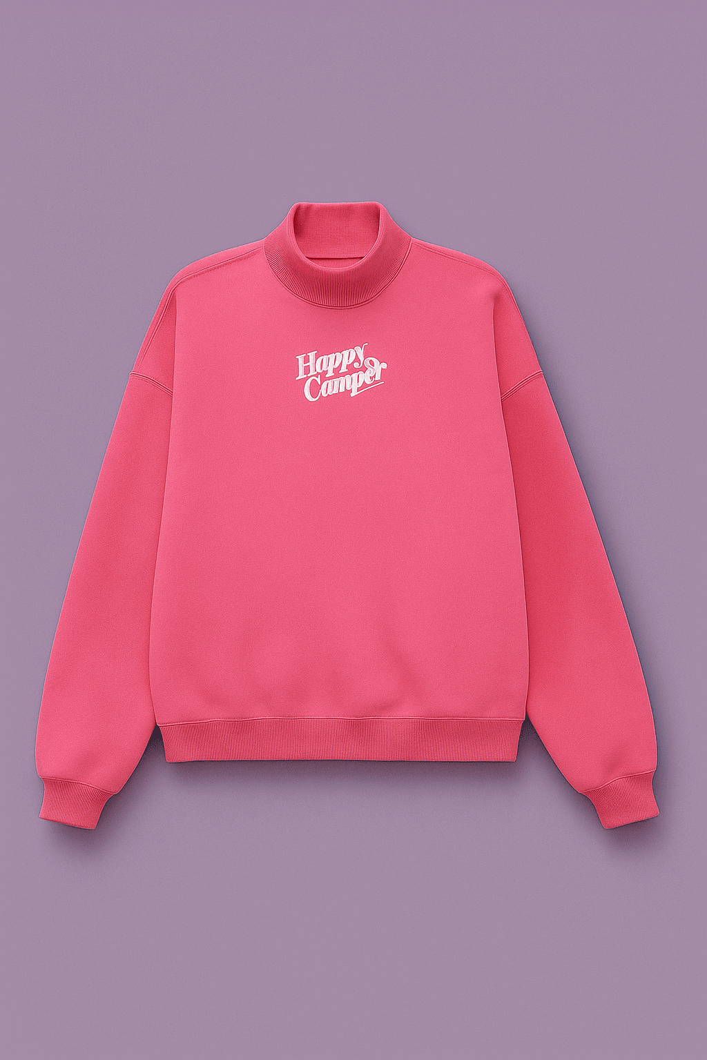 Happy Camp3r Hot Pink Mockneck Sweatshirt - Spoiled Brat
