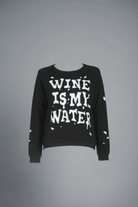 Shop Lauren Moshi Lauren Moshi Everly Wine is My Water Pullover Pullover for women – premium loungewear and festival fashion at Spoiled Brat