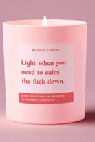 Shop Mischief Candles Funny Calm the Fuck Down Friendship Gift Funny Candle Candles for women – premium loungewear and festival fashion at Spoiled Brat